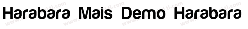 Harabara Mais Demo Harabara Mais D字体转换